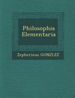 Philosophia Elementaria 1249995388 Book Cover
