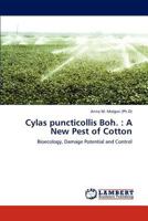 Cylas puncticollis Boh.: A New Pest of Cotton 3846500860 Book Cover