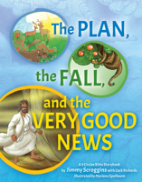 The Plan, the Fall, and the Very Good News: A Bible Story Collection 1087729696 Book Cover
