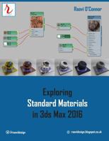 Exploring Standard Materials in 3ds Max 2016 1515165477 Book Cover