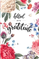 filled with gratitude: 50days guide to cultivate an attitude of gratitude 1077239866 Book Cover