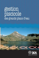 Gestion piscicole des grands plans d'eau 2738009468 Book Cover