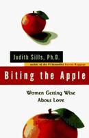 Biting the Apple - Women Getting Wise About Love 0670858463 Book Cover