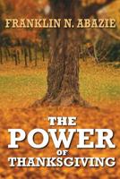 The Power of Thanksgiving: Prosperity 1945133635 Book Cover