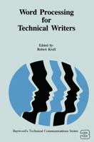 Word Processing for Technical Writers 0415784964 Book Cover