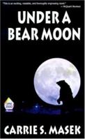 Under a Bear Moon 075990104X Book Cover