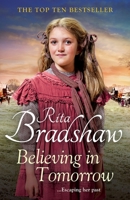 Believing in Tomorrow 1529049865 Book Cover