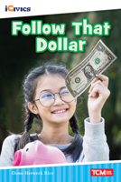 Follow That Dollar 1087605016 Book Cover