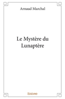 Le Mystère du Lunaptère (French Edition) 2414242272 Book Cover
