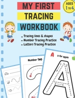 My first tracing workbook: Tracing and matching activities for 3 year olds and kindergarten prep | Practice for Kids with Pen Control | For kids under 2, ages 3- 4 year olds & more B08928L8WT Book Cover