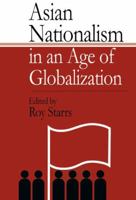 Asian Nationalism in an Age of Globalization 1903350034 Book Cover