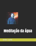 Meditação da água (Portuguese Edition) B08GFQPC7H Book Cover