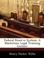 The Federal Reserve System 1288452349 Book Cover