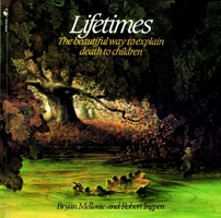 Lifetimes 0553344021 Book Cover