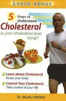5 Steps to Understand Cholesterol: Is Your Cholesterol Level Rising? 8120732448 Book Cover