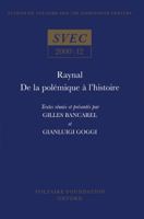 Raynal, de la Pol?mique ? l'Histoire 0729407136 Book Cover