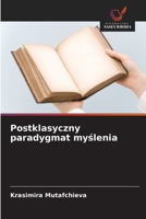 Postklasyczny paradygmat myslenia (Polish Edition) 6209828299 Book Cover