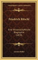 Friedrich Ritschl 3743677350 Book Cover