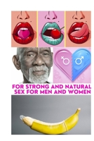 For strong and natural sex for men and women: The book for people suffering from impotence and marital dysfunction Natural remedies from Dr. Sebi B08XH2JRHY Book Cover