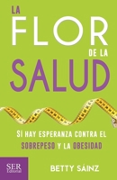 La flor de la salud (Spanish Edition) 6079894394 Book Cover