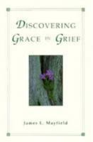 Discovering Grace in Grief 0835806960 Book Cover