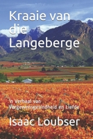 Kraaie van die Langeberge: 'n Verhaal van Vergewensgesindheid en Liefde B08WZCVD7N Book Cover