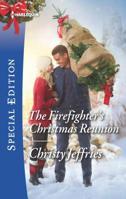 The Firefighter's Christmas Reunion (Mills & Boon True Love) 1335466177 Book Cover