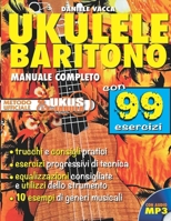 UKULELE BARITONO: MANUALE COMPLETO (Italian Edition) B0FPXLHYCX Book Cover