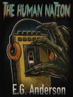 THE HUMAN NATION: A World Where Hope is Tested B0GSXFLNN8 Book Cover
