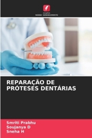 Reparação de Próteses Dentárias (Portuguese Edition) 6209736335 Book Cover