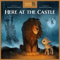 Here at the Castle (Abide With Me) 1733809376 Book Cover