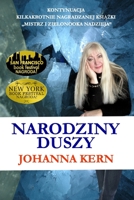 Narodziny Duszy (Polskojezyczne publikacje - Prawdziwa historia Johanny i Nauk Nadziei) (Polish Edition) 1989913091 Book Cover