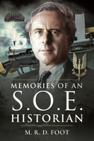 Memories of an SOE Historian 1399014463 Book Cover