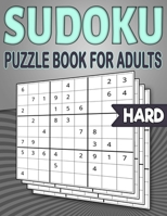 Sudoku Puzzle Book for Adults: 240 Sudoku Puzzles With Solutions - Hard Level - 9X9 Sudoku - 4 Puzzles On Each Page B08NWJPDQP Book Cover