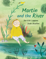 Martin and the River 1773064444 Book Cover