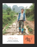 All for love: Endless Trekking in Search of Begonia B098GY3YRC Book Cover