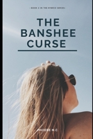 The Banshee Curse B0BRLT3XMR Book Cover