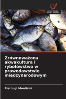 Zrównowazona akwakultura i rybolówstwo w prawodawstwie miedzynarodowym (Polish Edition) 6209313302 Book Cover