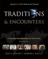 Traditions & Encounters, Volume 2 From 1500 to the Present. 0070049203 Book Cover