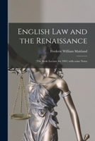 English Law and the Renaissance: The Rede Lecture for 1901 1023397722 Book Cover