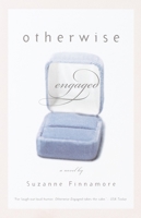 Otherwise Engaged: A Novel 0375706429 Book Cover