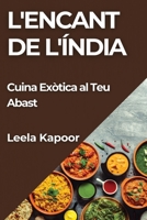 L'Encant de l'Índia: Cuina Exòtica al Teu Abast 1835598455 Book Cover