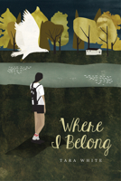 Where I Belong 1896580777 Book Cover