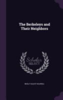 The Berkeleys: And Their Neighbors 0548576904 Book Cover