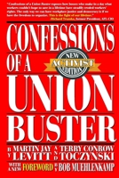 Confessions of a Union Buster: New Activist Edition 1954929048 Book Cover