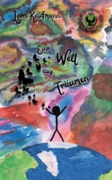 Eine Welt aus Träumen (German Edition) 3695715200 Book Cover