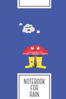 Notebook for Rain: Lined Journal with Raincloud, rubber boots and umbrella Design - Cool Gift for a friend or family who loves autumn presents! | 6x9" ... College, Tracking, Journaling or as a Diary 1695003683 Book Cover