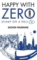 Happy with Zero: Scamp on a Roll 9387193055 Book Cover