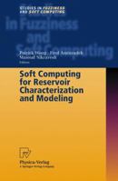 Soft Computing for Reservoir Characterization and Modeling (Studies in Fuzziness & Soft Computing) 3790814210 Book Cover