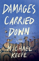 Damages Carried Down B0GZ55J4DD Book Cover